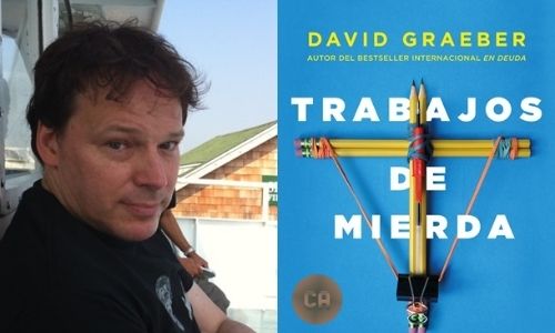 graeber laboral trabajo esclavitud